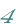 4
